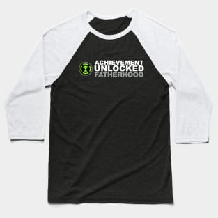 Achievement Unlocked Fatherhood Baseball T-Shirt